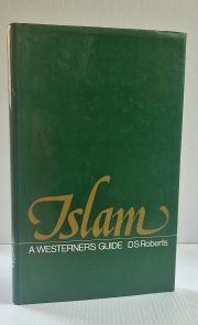 Islam, a Westerner's Guide