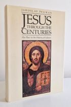 Jesus Through the Centuries