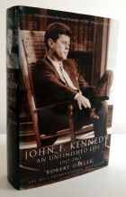 John F. Kennedy: An Unfinished Life 1917-1963