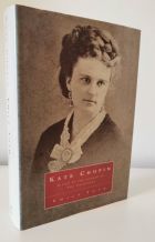 Kate Chopin: A Life