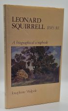 Leonard Squirrell: A Biographical Scrapbook