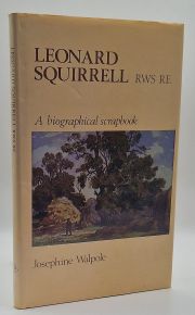 Leonard Squirrell: A Biographical Scrapbook