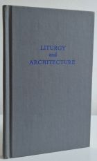 Liturgy and Architecture