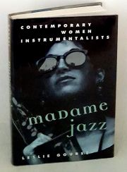 Madame Jazz : Contemporary Women Instrumentalists