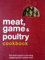 Meat, Game and Poultry Cookbook