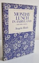 Monday Lunch in Fairyland and Other Stories
