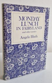 Monday Lunch in Fairyland and Other Stories