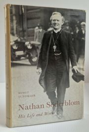 Nathan Söderblom: His Life and Work