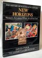 New Horizons : The History of Painting and Sculpture