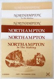 Northampton in the Making
