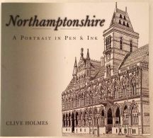 Northamptonshire A Portrait in Pen & Ink