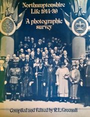 Northamptonshire Life, 1914-39: A Photographic Survey