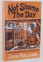 Not Shame the Day - A Story of Valour, Lust and Injustice