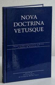 Nova Doctrina Vetusque : Essays on Early Christianity in Honor of Fredric W. Schlatter , S.J : 207