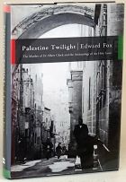 Palestine Twilight : The Murder of Dr Albert Glock and the Archaeology of the Holy Land