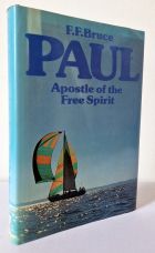 Paul: Apostle of the Free Spirit