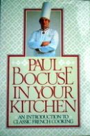 Paul Bocuse in Your Kitchen