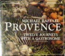 Provence (Twelve Journeys With A Gastronome)