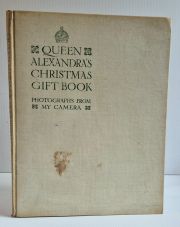 Queen Alexandra's Christmas Gift Book: My Photographs from my Camera