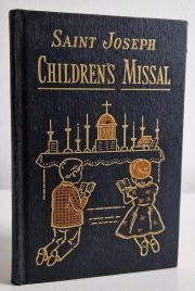 Saint Joseph Children's Missal : An Easy Way of Praying the Mass for Boys and Girls