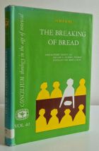 Scripture : The Breaking of Bread , Concilium Theology in the age of Renewal Vol 40