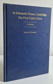 St Edmunds House , Cambridge The First Eighty Years : A History
