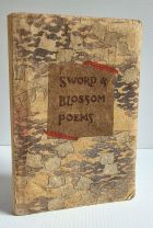 Sword and Blossom Poems from the Japanese. Volume II. Done into English verse. Illustrated by Japanese Artists.