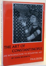 The Art of Constantinople An Introduction to Byzantine Art