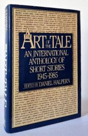 The Art of the Tale: An International Anthology of Short Stories 1945-1985