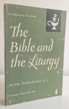 The Bible and the Liturgy