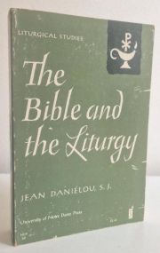 The Bible and the Liturgy
