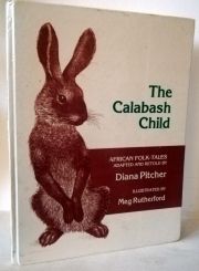 The Calabash Child: African Folk Tales