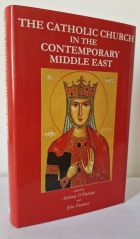 The Catholic Church in the Contemporary Middle East : Studies for the Synod for the Middle East