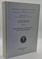 A History of the Liturgy of St John Chrysostom: The Communion, Thanksgiving, and Concluding Rites, Volume VI