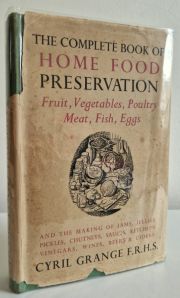 The Complete Book of Home Food Preservation
