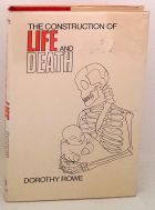 The Construction of Life and Death