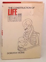 The Construction of Life and Death