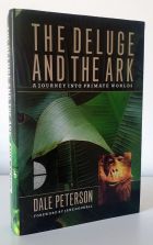 The Deluge and the Ark:  A Journey into Primate Worlds