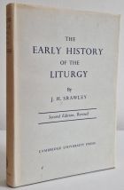 The Early History of the Liturgy