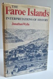The Faroe Islands: Interpretations of History