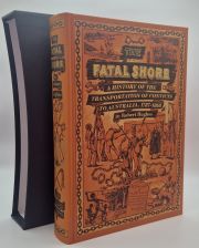 The Fatal Shore: A History of the Transportation of Convicts to Australia, 1787-1868