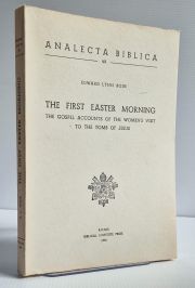 The First Easter Morning: The Gospel Accounts of the Women's Visit to the Tomb of Jesus
