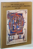 The Golden Age of English Manuscript Painting 1200 - 1500