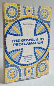 The Gospel and its Proclomation: Message of the Fathers of the Church No. 10