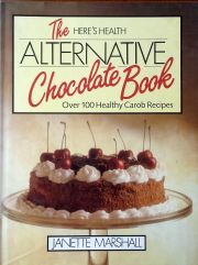 The Here's Health Alternative Chocolate Book