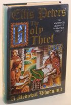 The Holy Thief - A Medieval Whodunnit. Nineteenth Chronicle of Brother Cadfael