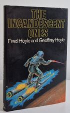 The Incandescent Ones