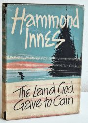The Land God Gave to Cain : A Novel of the Labrador