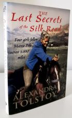 The Last Secrets of the Silk Road
