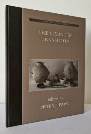 The Levant in Transition : Proceedings of a Conference Held at the British Museum on 20-21 April 2004